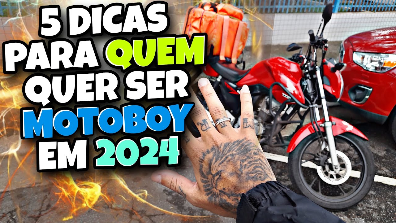 ✔ 5 DICAS PARA QUEM QUER SER MOTOBOY EM 2024 🚀