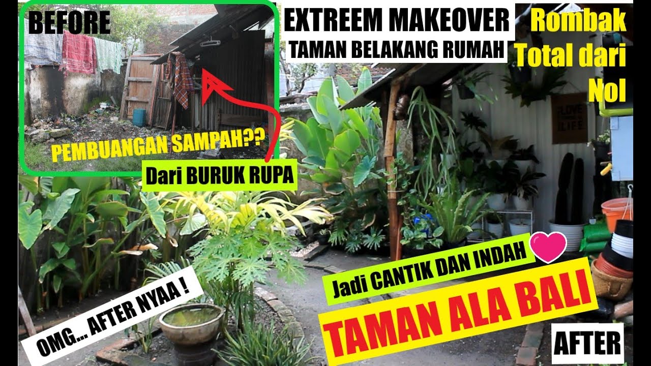 EXTREEM MAKEOVER TAMAN BELAKANG RUMAH ALA BALI - EX PEMBUANGAN SAMPAH JADI TAMAN KEREN #DIYGARDEN