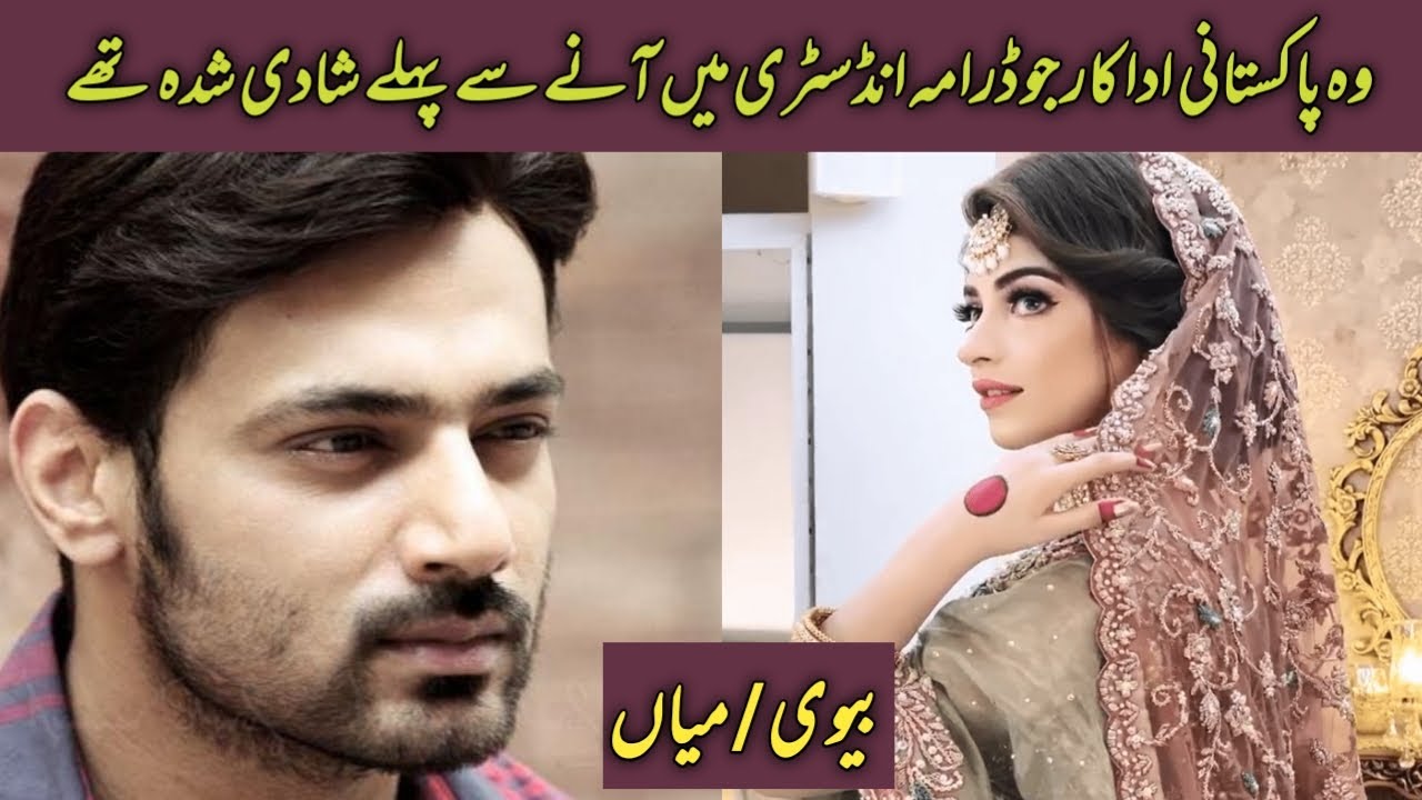 Top 10 Pakistani Actors Beautiful Married Life - Pakistani Dramas actors Real Life