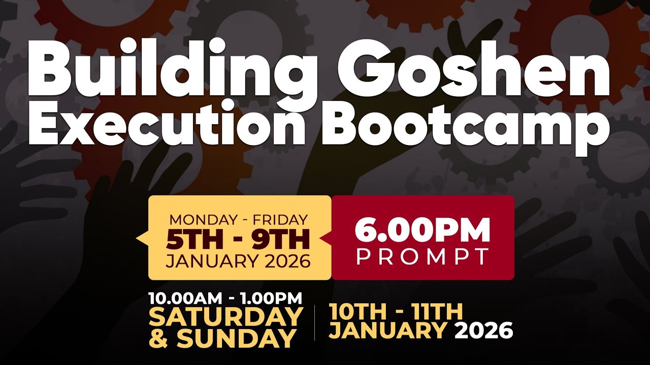 Building Goshen Execution Bootcamp (Day 2)