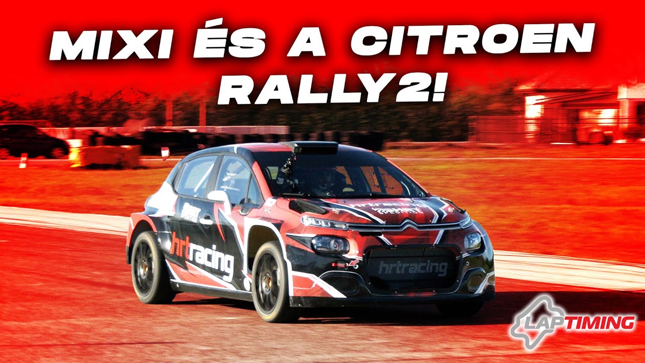IT'S MIXI STYLE! / Citroën C3 Rally2 by HRT Racing (Laptiming Ep. 372.)