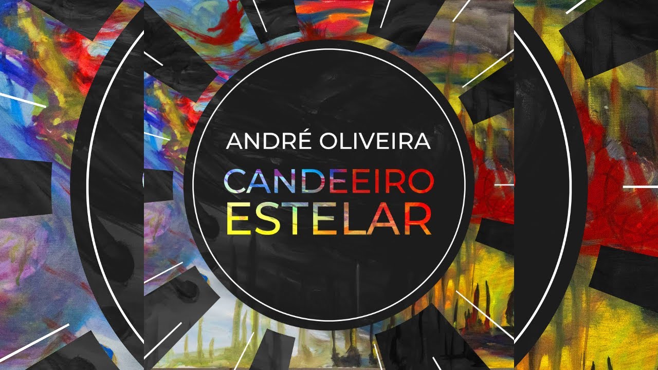 CANDEEIRO ESTELAR | ANDRÉ OLIVEIRA