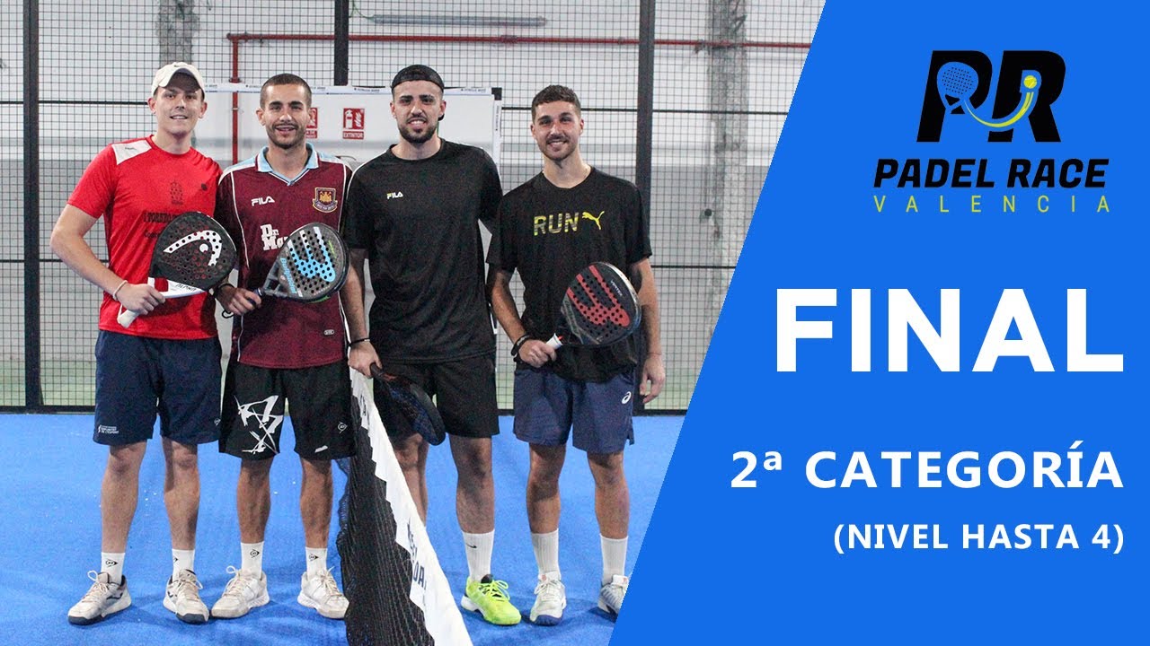 Final XVI Torneo Valencia Padel Race 2ª Categoría (hasta 4) - 12/11/2023