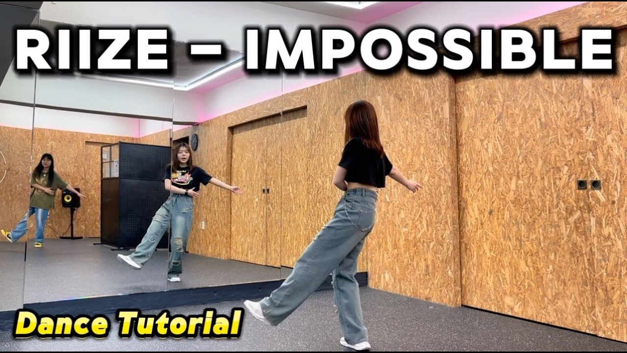 [eng sub] RIIZE (라이즈) IMPOSSIBLE (임파서블)ㅣ후렴 안무 배우기ㅣDANCE TUTORIAL MIRRORED ㅣ거울모드