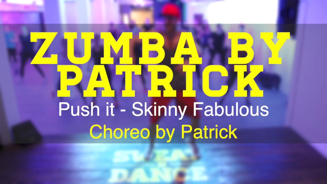 Zumba - push it by Patrick