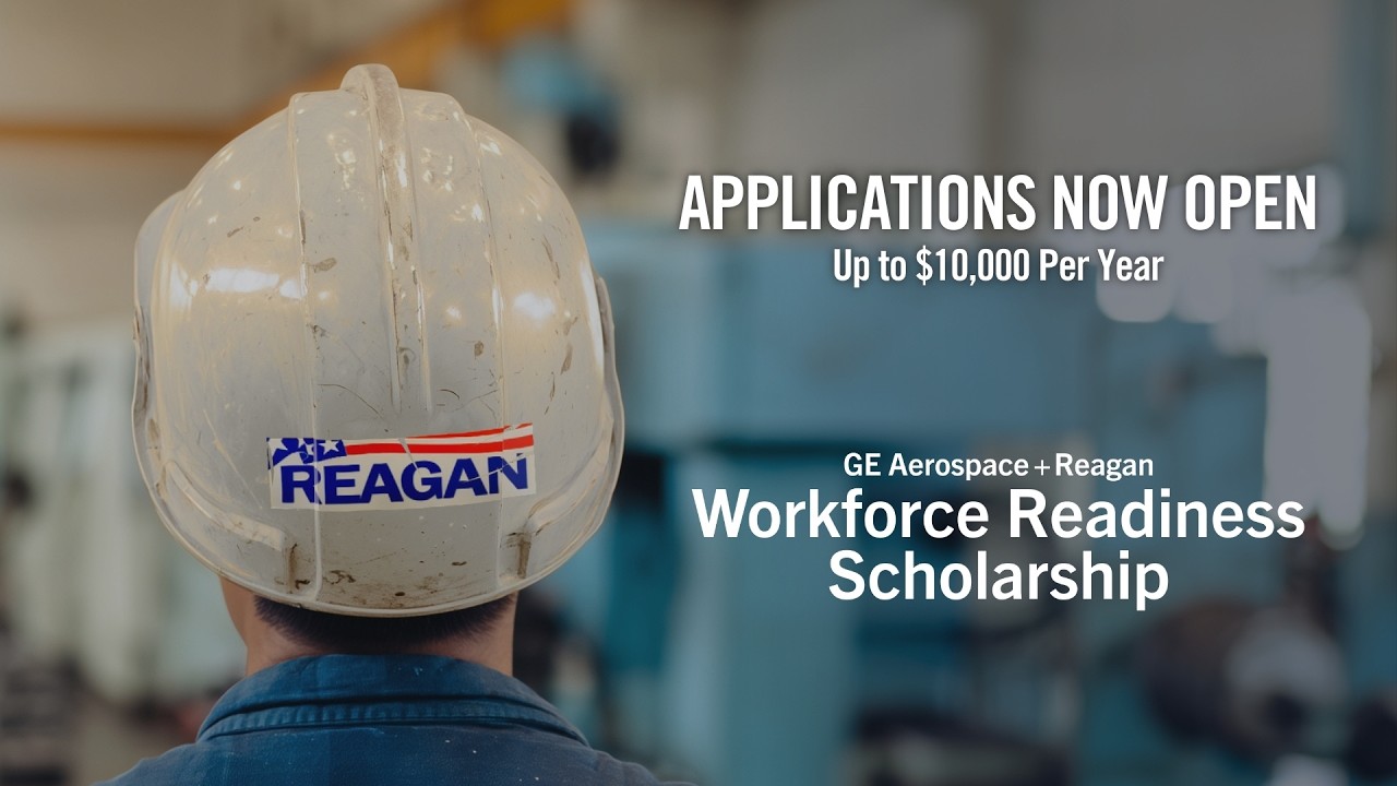 Introducing the GE Aerospace-Reagan Workforce Readiness Scholarship for High School Seniors