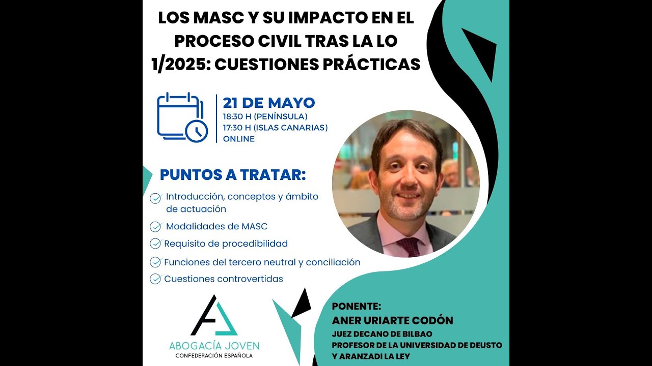 Los MASC y su impacto en el proceso civil tras la LO 1 2025: Cuestiones prácticas