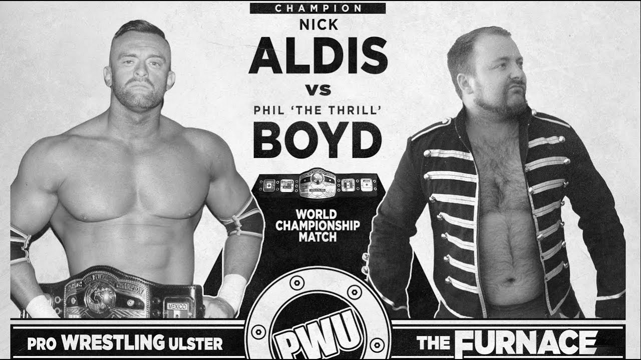 NWA World Championship Match - Nick Aldis (C) vs Phil Boyd (Pro Wrestling Ulster)