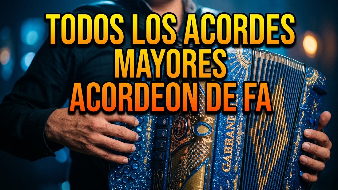 Todos Los Acordes y Las Notas Que Los Conforman-Acordeon FA-100% Recomendado