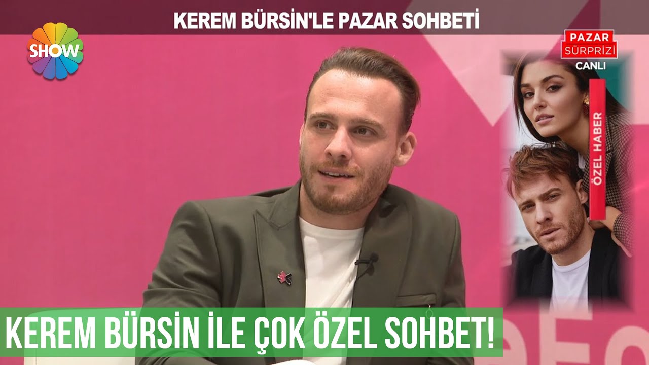Kerem Bürsin, Hande Erçel’e olan aşkını anlattı!