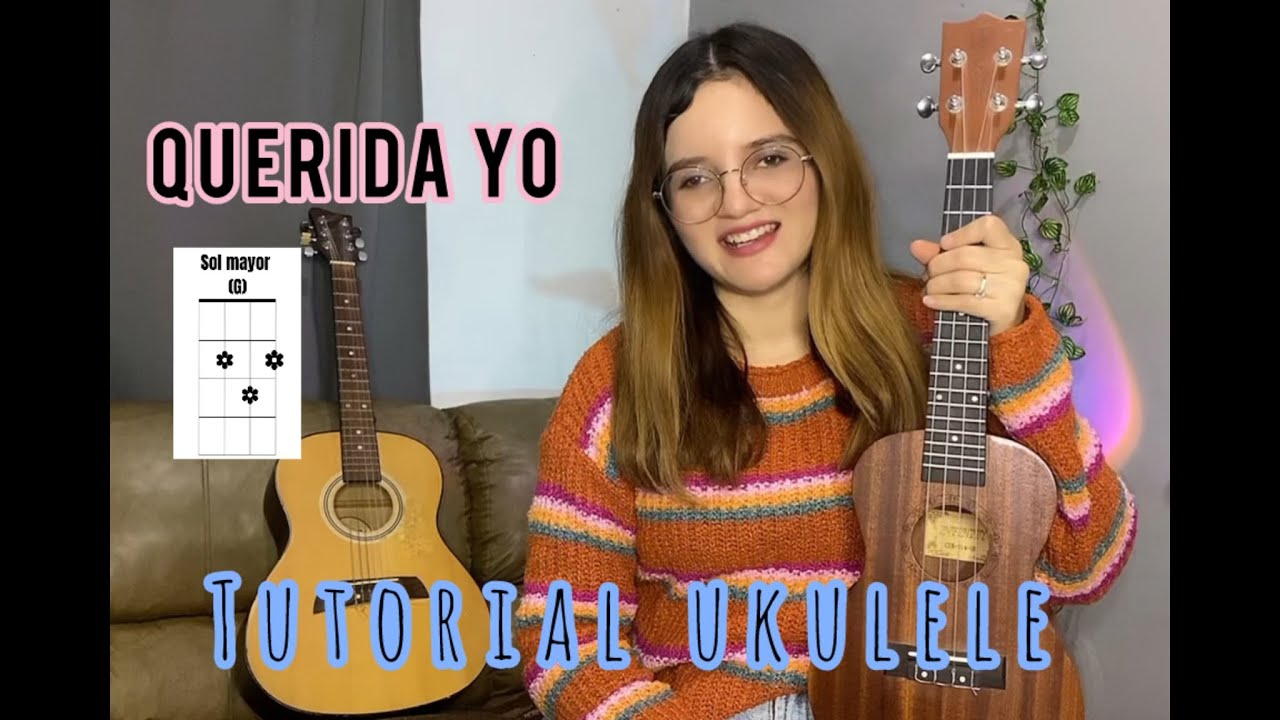 Querida Yo (Camilo y YamiSafdie) | TUTORIAL UKULELE