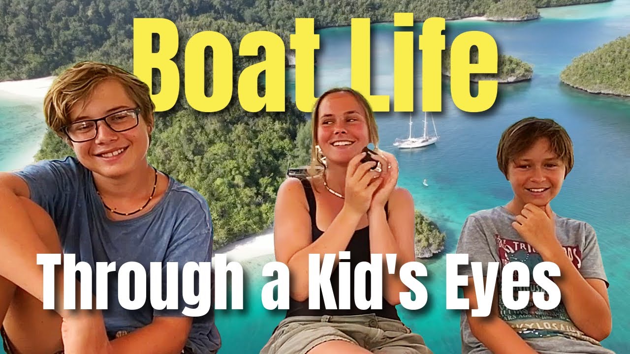 &ldquo;Boat Life Through a Kid&rsquo;s Eyes: Home, Friends, Snorkeling, School & Sailing Truths&rdquo; Ep 223