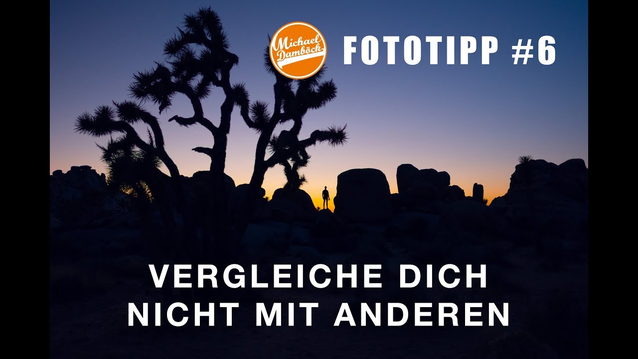 Fototipp #6: Vergleiche dich nicht mit anderen Fotografen
