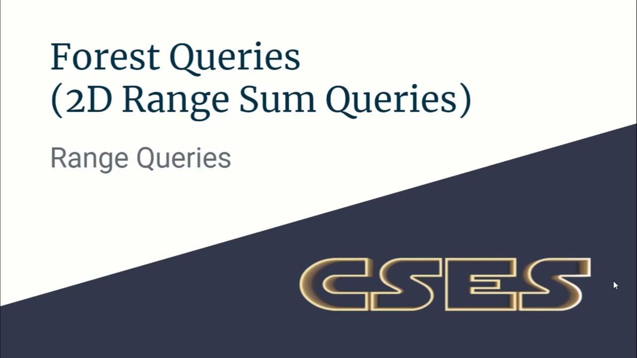 E03 : Forest Queries | Range Queries | CodeNCode