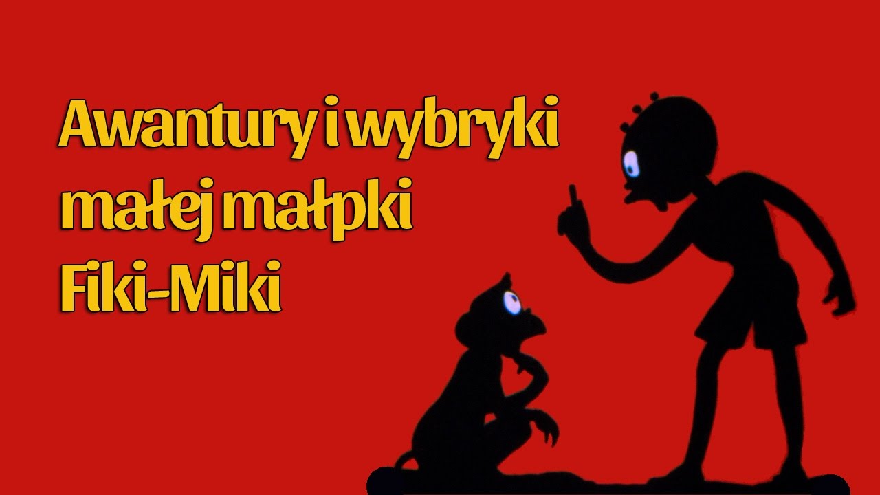 AWANTURY I WYBRYKI MAŁEJ MAŁPKI FIKI-MIKI [Bajanie na ścianie]