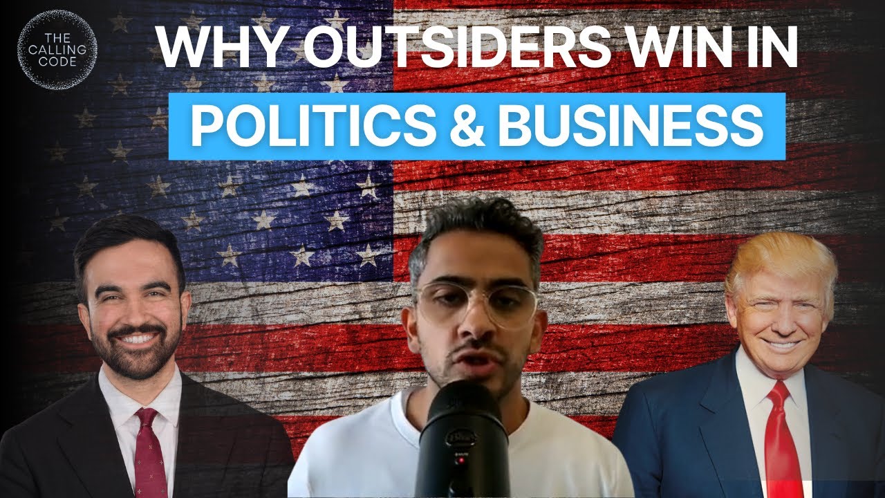 Why Outsiders Win in Politics & Business | The Calling Code with Mina Salib