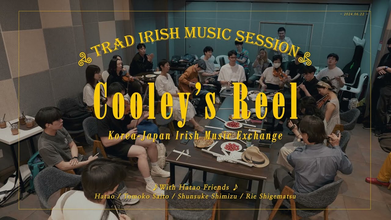 Cooley's Reel / Korea-Japan trad Irish Music Exchange Session