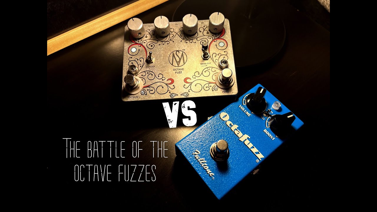 SM OCTAVE FUZZ VS FULLTONE OCTAFUZZ
