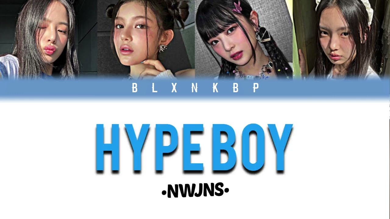 HYPE BOY 'NEW JEANS' |YOUR GIRL GROUP| (FOUR MEMBERS) BLXNKBP
