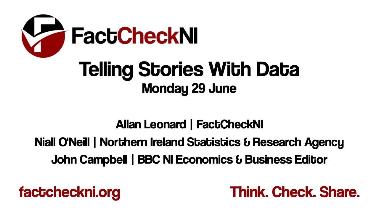 FactCheckNI - Telling Stories with Data #GlobalFact7