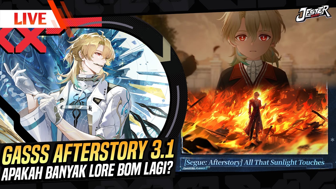🔴AFTERSTORY 3.1! APAKAH LORE BOM LAGI KALI INI?! Ep.691 | Wuthering Waves Indonesia