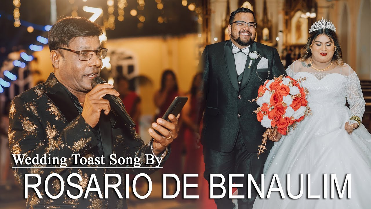 AIDAN AND DIANA || WEDDING TOAST SONG || ROSARIO DE BENAULIM