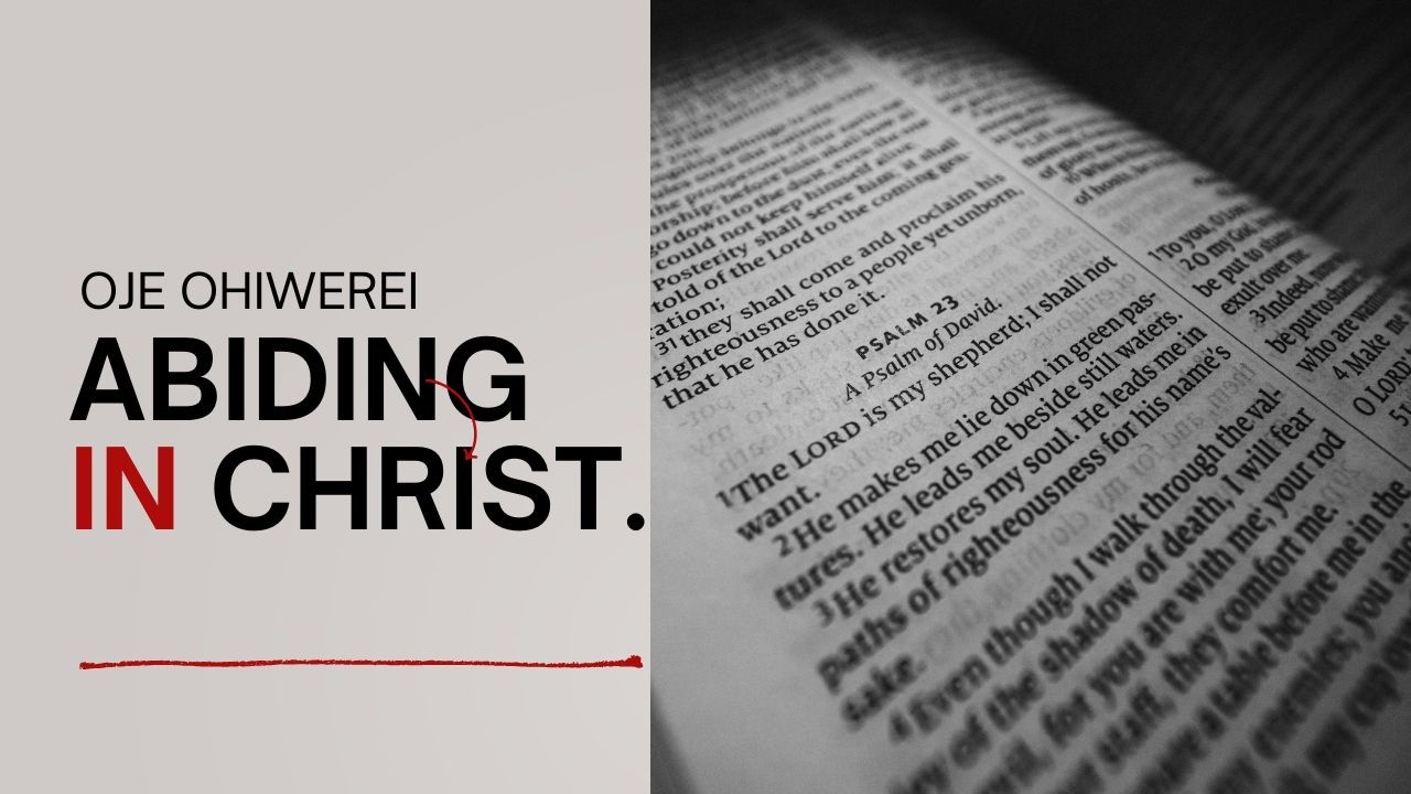 ABIDING IN CHRIST PT 1.