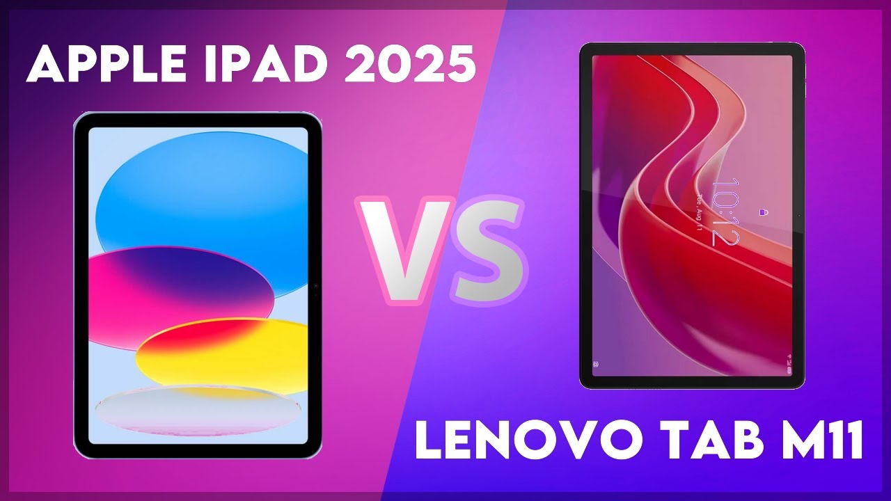 Apple iPad 2025 vs Lenovo Tab M11 Technical Comparison