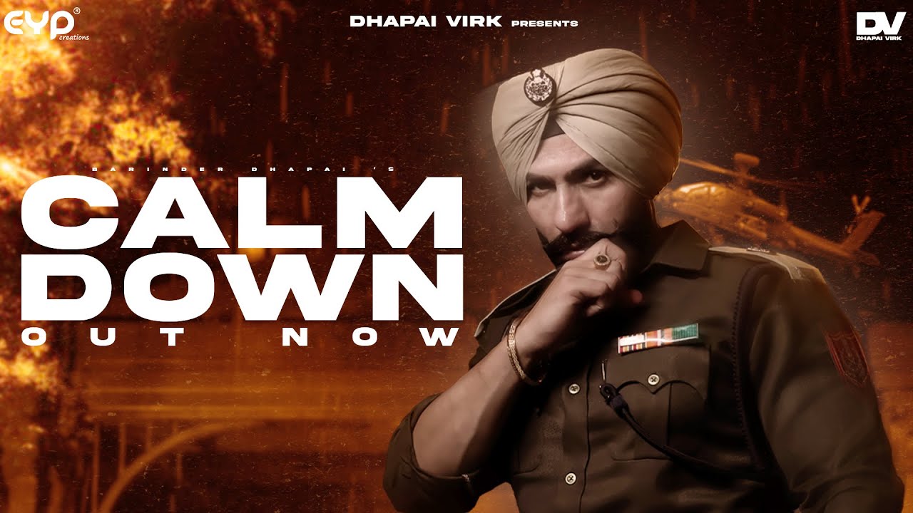 Calm Down: Barinder Dhapai (Official Video) | Ritu Jass | Wyk | New Punjabi Song 2023