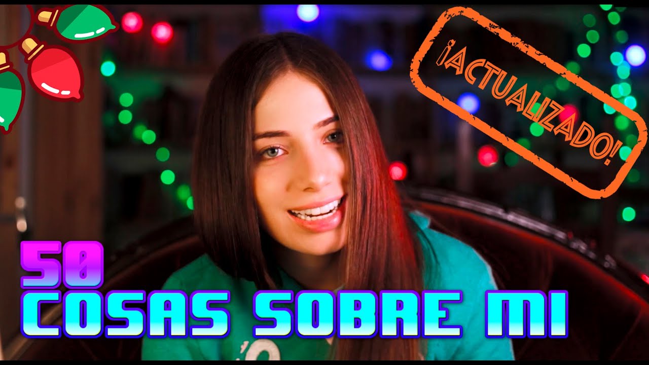 50 cosas sobre mi ¡ACTUALIZADO! | Ilenia Antonini