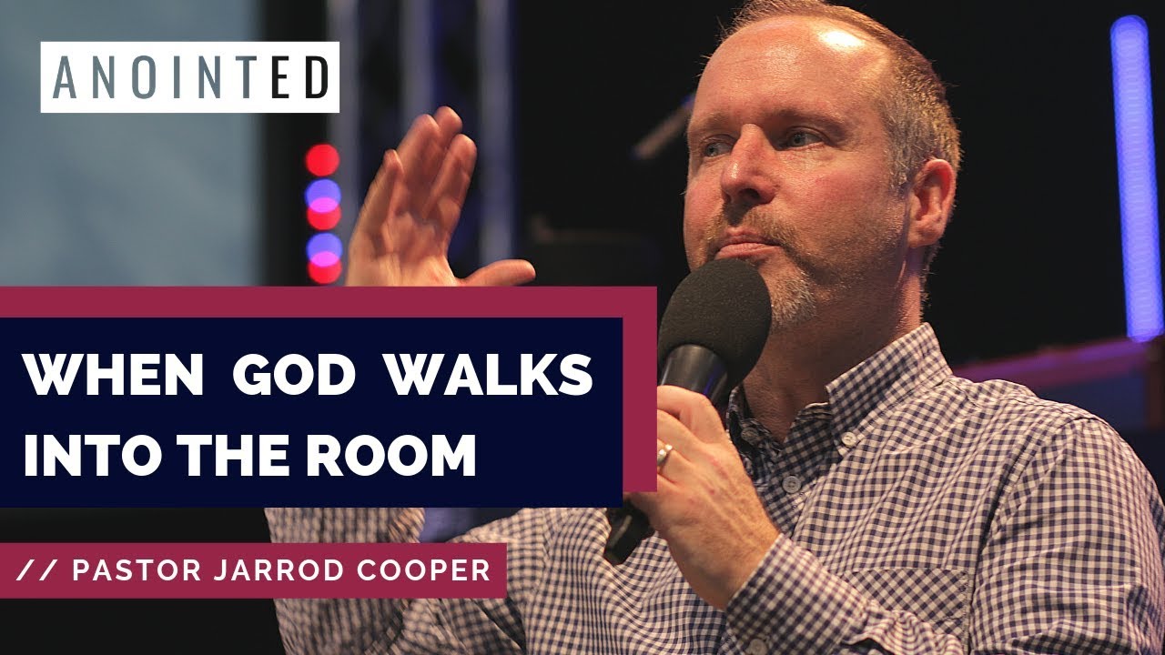 Jarrod Cooper || When God Walks Into The Room
