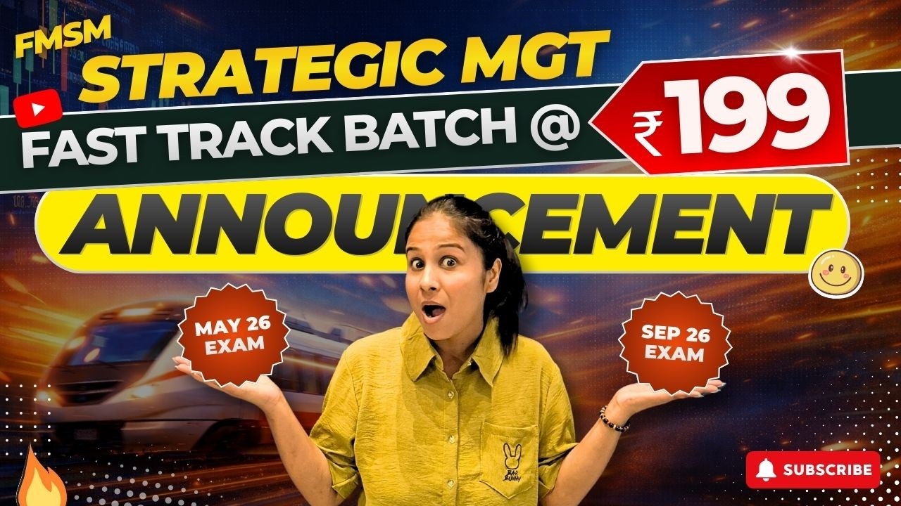 FMSM | Don’t Miss This! Strategic Management FastTrack Batch Announcement
