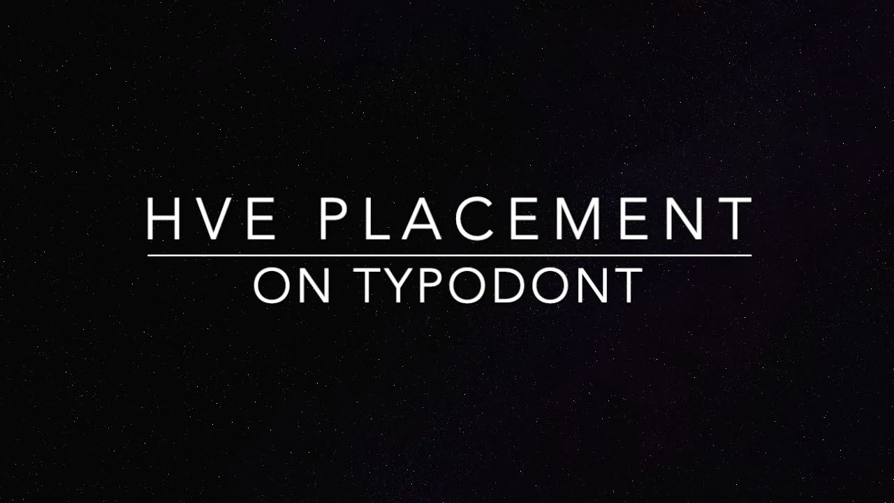 HVE PLACEMENT DURING A DENTAL PROCEDURE (HIGH VOLUME EVACUATION)