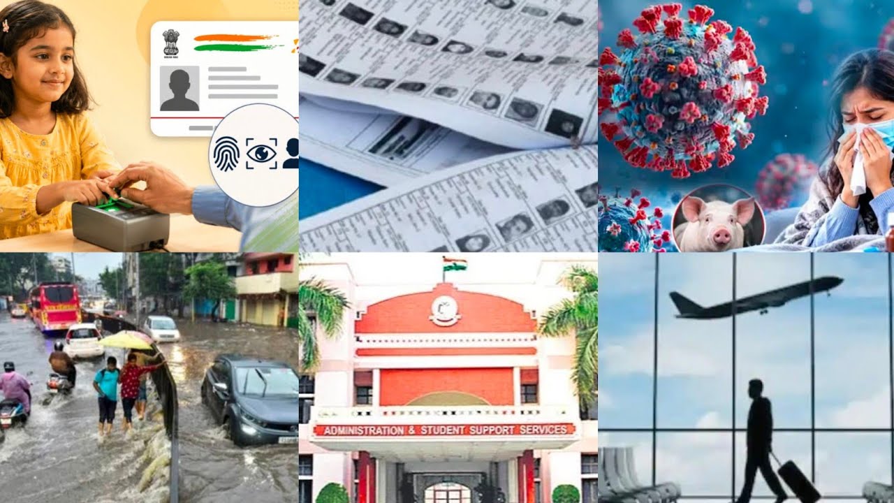 Swine Flu Alert | Kids Aadhar | SIR Notice | Admission Open | Rain Again | Boarding Pass |Earthquake