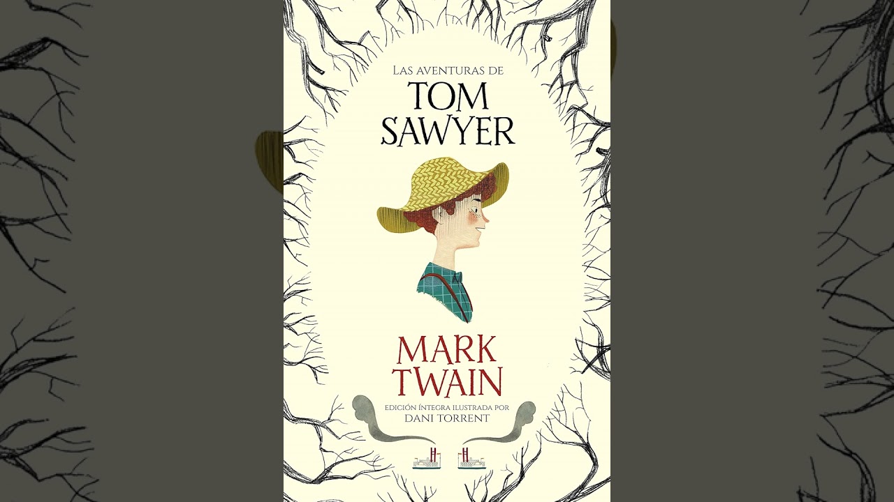 Resumen de Las aventuras de Tom Sawyer de Mark Twain