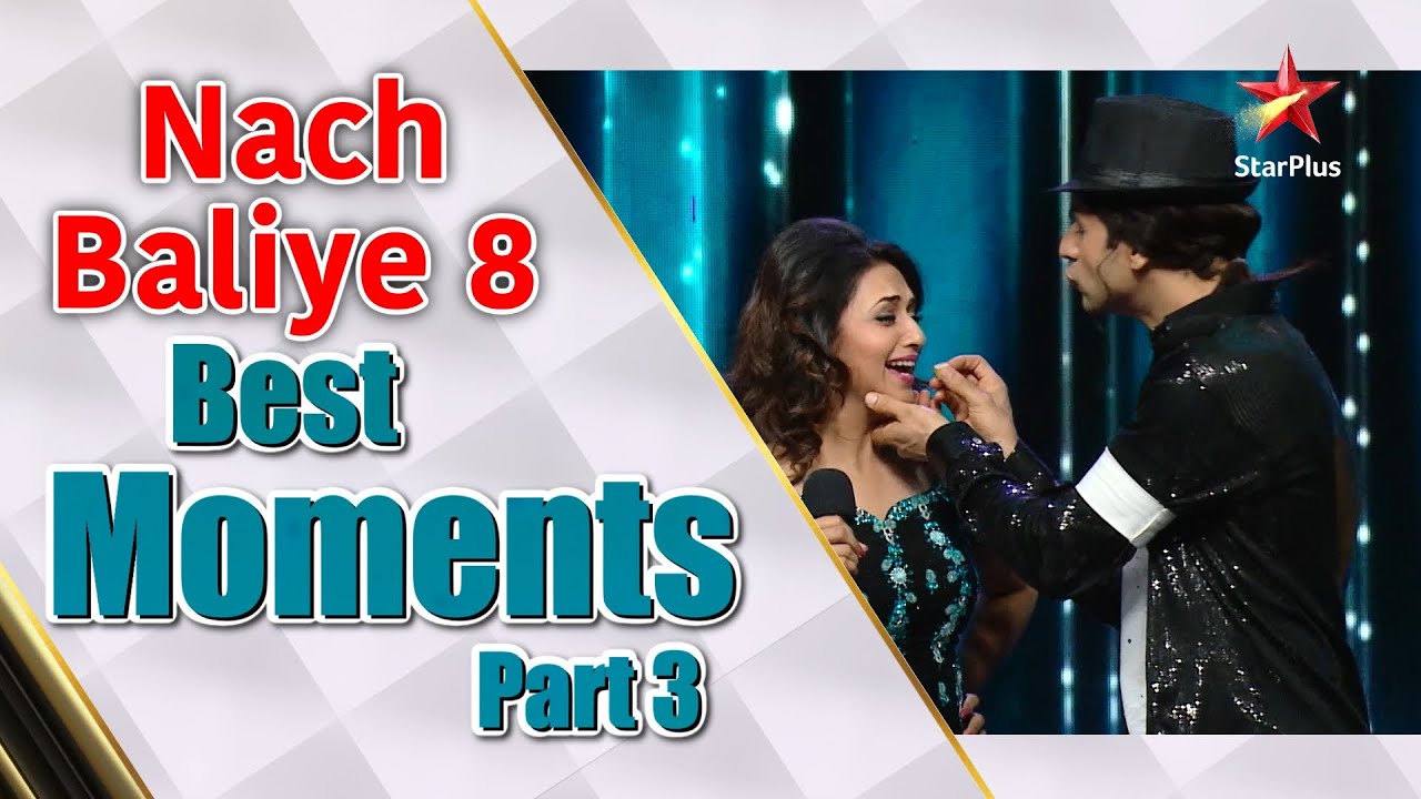 Nach Baliye Season 8 | Best Moments Part 3