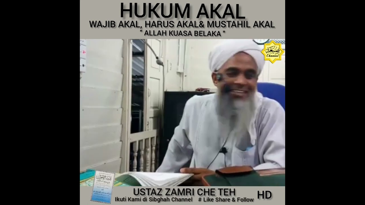 USTAZ ZAMRI CHE TEH ll Hukum Akal - Wajib Akal, Harus Akal & Mustahil Akal ( Part 2 )