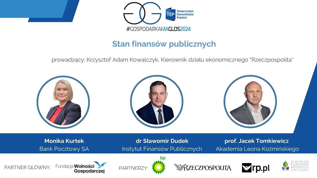 Stan finansów publicznych - 9. debata z cyklu 2024. Gospodarka ma głos!