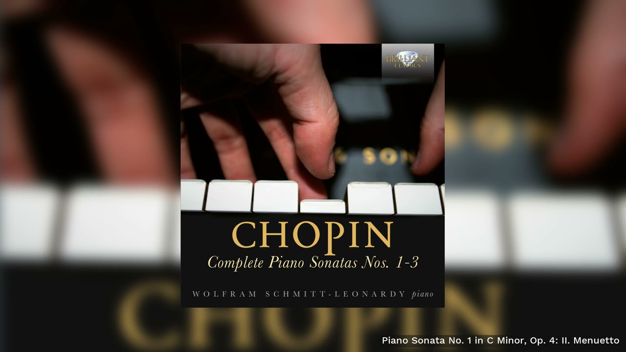 Chopin: Piano Sonata No. 1 in C Minor, Op. 4