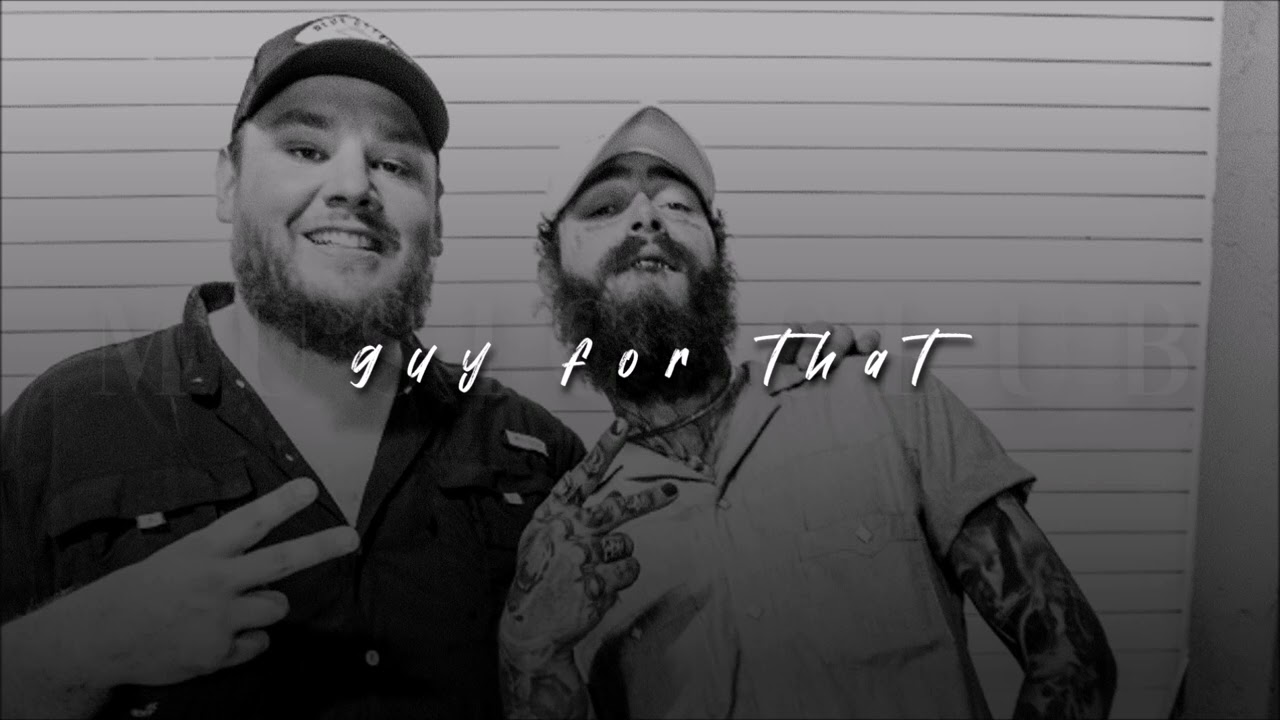 Post Malone + Luke Combs, Guy For That | sped up |