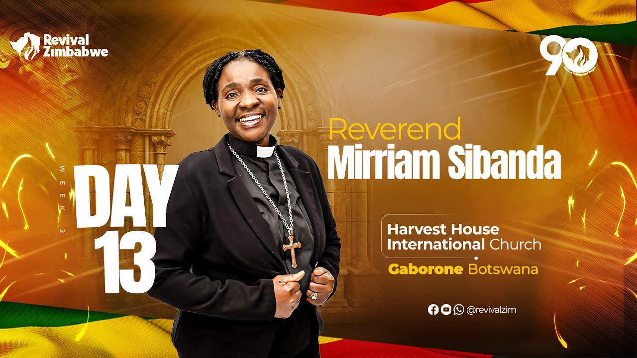 Day 13 | Revival Zimbabwe Revival 90 Days of Prayer and Fasting #RevivalZimbabwe
