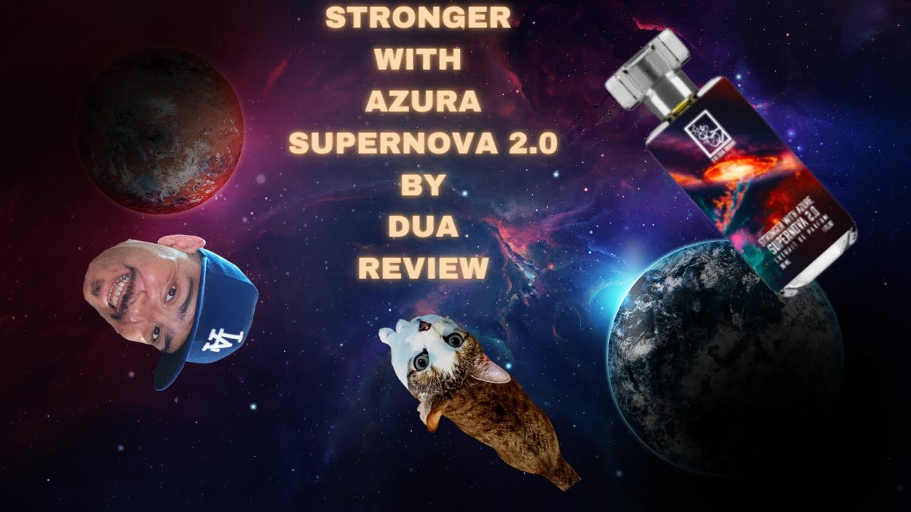 Сильнее с Azure supernova 2 0 от Dua