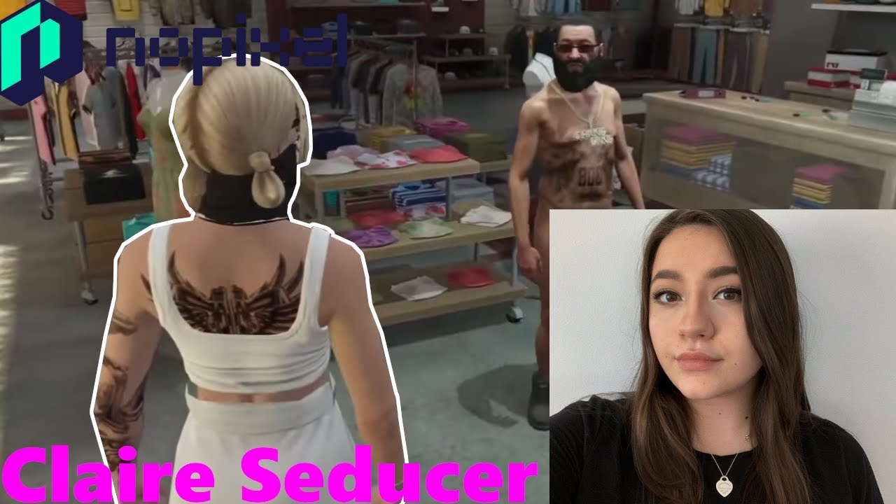 GTA 5 Roleplay - Claire Seducer | Nopixel 3.0