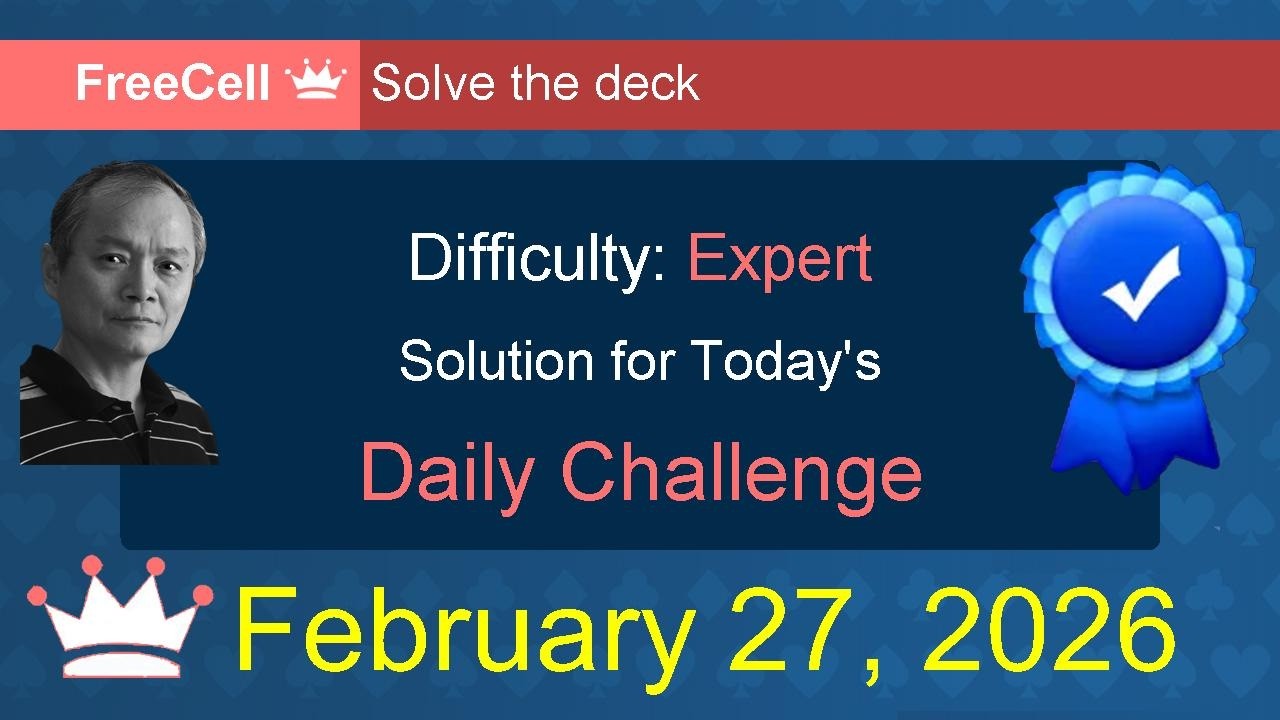 Microsoft Solitaire Collection: FreeCell - Expert - February 27, 2026