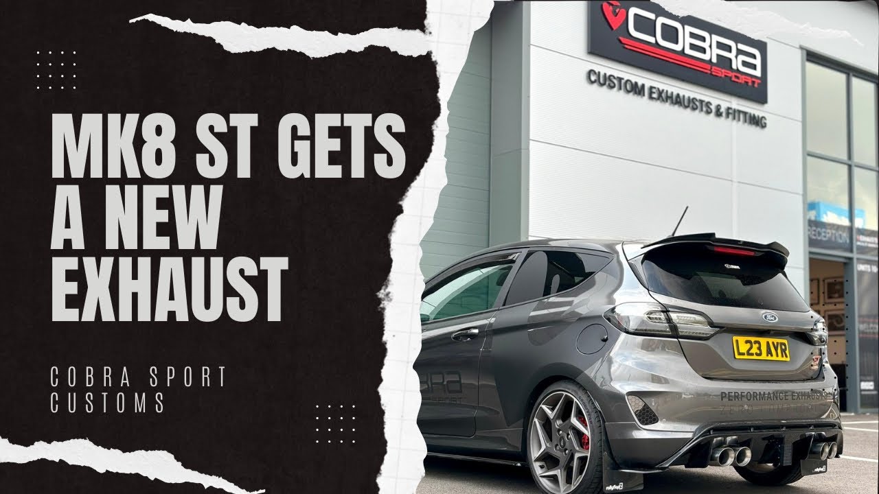 Fiesta ST MK8 Gets a Custom Exhaust ft Cobra Sport Exhausts