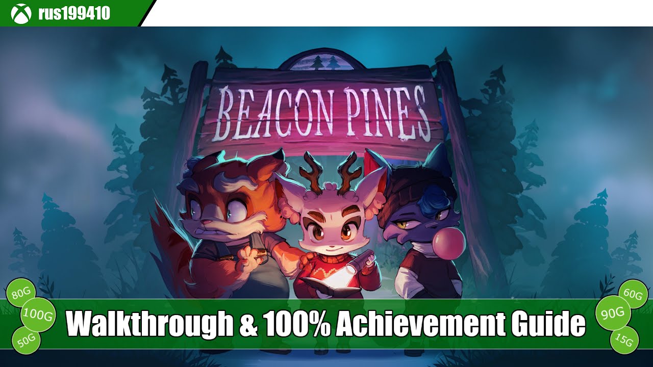 Beacon Pines - Walkthrough & 100% Achievement Guide [Xbox One/Steam] rus199410