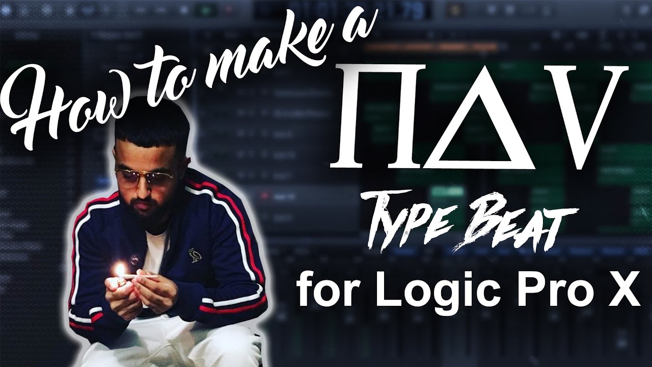 How To Make a NAV Type Beat in Logic Pro X | Beat Maker Tutorial
