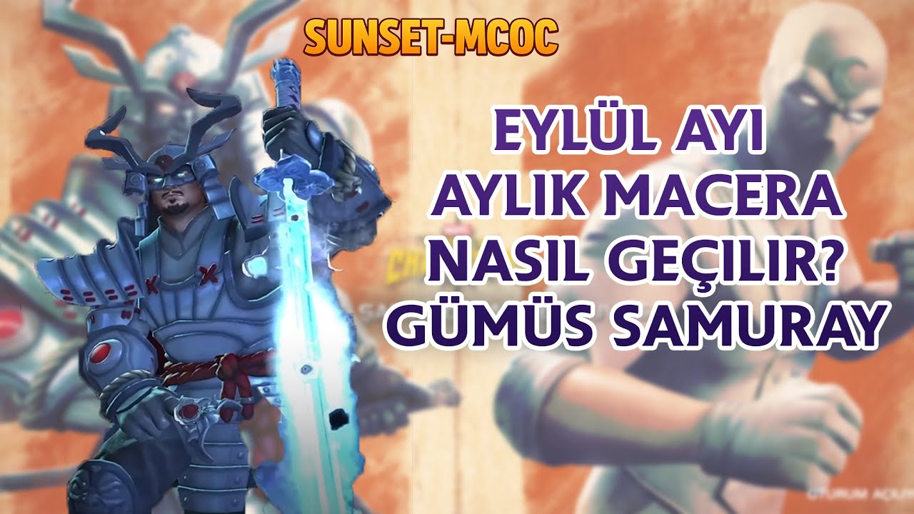 MCoC Eylül Ayı Aylık Macera (Gümüş Samuray) Nasıl Geçilir?