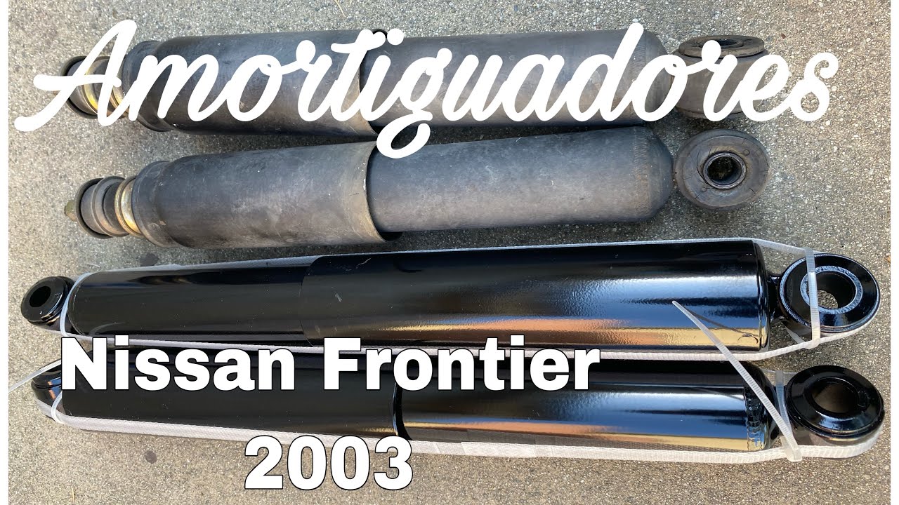 CAMBIO DE AMORTIGUADORES NISSAN FRONTIER 2.4L 2003 /Como cambiar amortiguadores delanteros y trasero