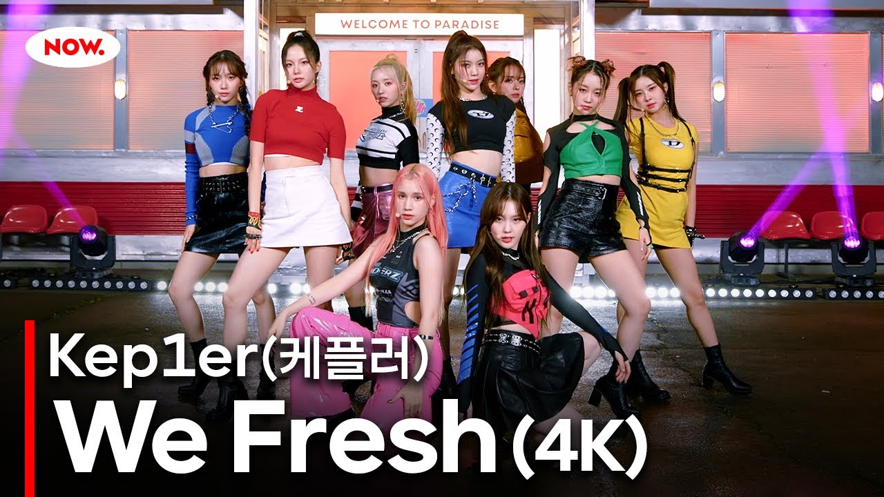 [4K] 케플러(Kep1er) - 'We Fresh' Performance Clip [#OUTNOW Kep1er]ㅣ네이버 NOW.